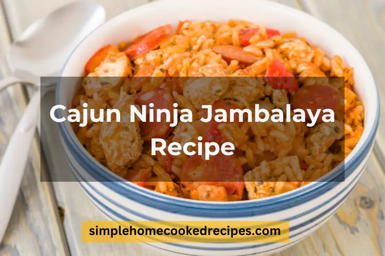 https://www.simplehomecookedrecipes.com/wp-content/uploads/2023/09/Cajun-Ninja-Jambalaya-Recipe-1.jpg