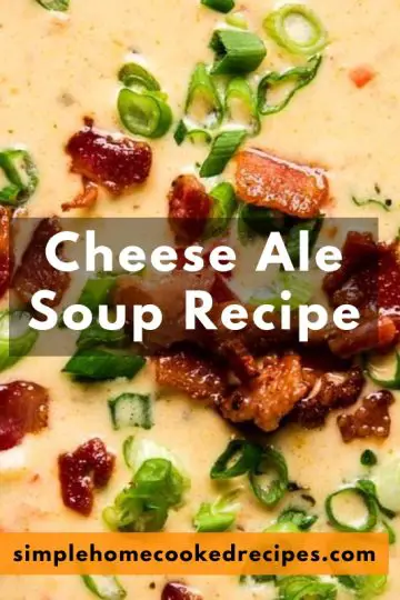 Cheese Ale Soup Recipe