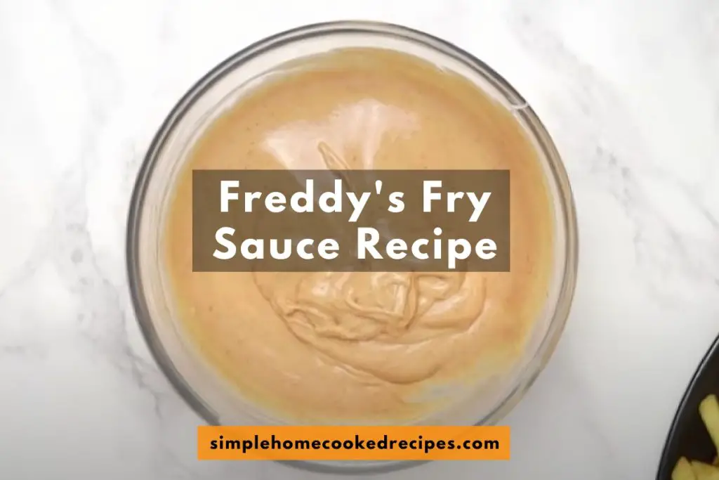 Freddy's Fry Sauce Recipe
