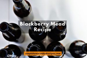 Blackberry Mead Recipe